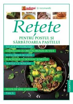 Retete pentru Postul si Sarbatoarea Pastelui