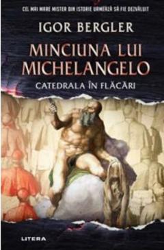 Minciuna lui Michelangelo