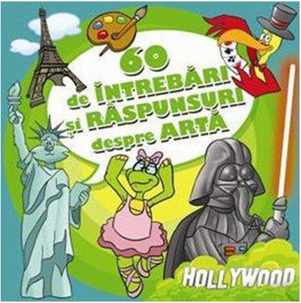 60 de intrebari si raspunsuri despre arta