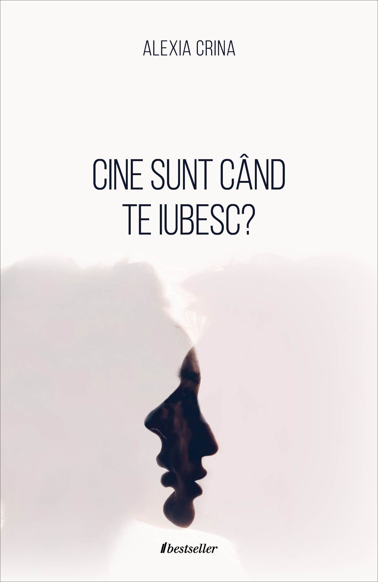 Cine sunt cand te iubesc?