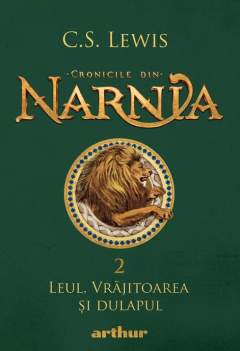 Cronicile din Narnia - Leul, Vrajitoarea si dulapul