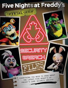 Five Nights at Freddy's: Security Breach Files