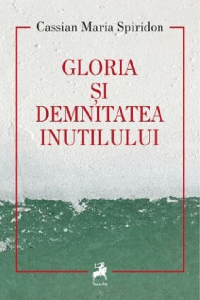 Gloria si demnitatea inutilului