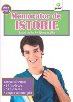 Memorator de istorie - Clasa a VIII-a