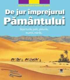 Enciclopedia pentru copii - De Jur Imprejurul Pamantului