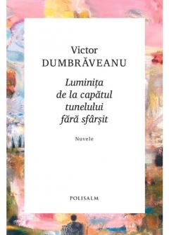 Luminita de la capatul tunelului fara sfarsit