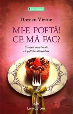 Mi-e pofta! Ce ma fac?