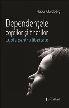 Dependentele copiilor si tinerilor