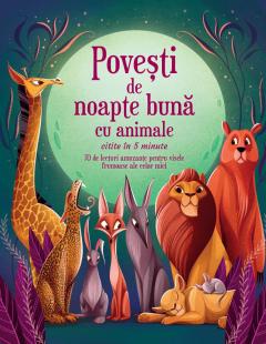 Povesti de noapte buna cu animale citite in 5 minute