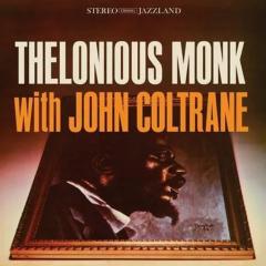 Thelonious Monk with John Coltrane - 1958 - Vinyl