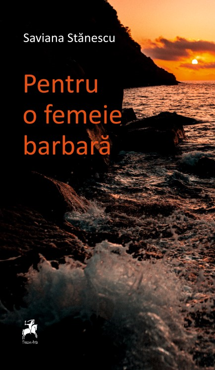 Pentru o femeie barbara