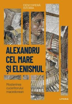 Alexandru cel Mare si elenismul