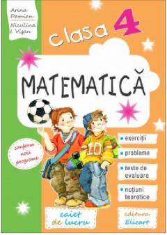 Matematica pentru clasa a IV-a. Caiet de lucru 