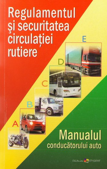 Regulamentul si securitatea circulatiei rutiere