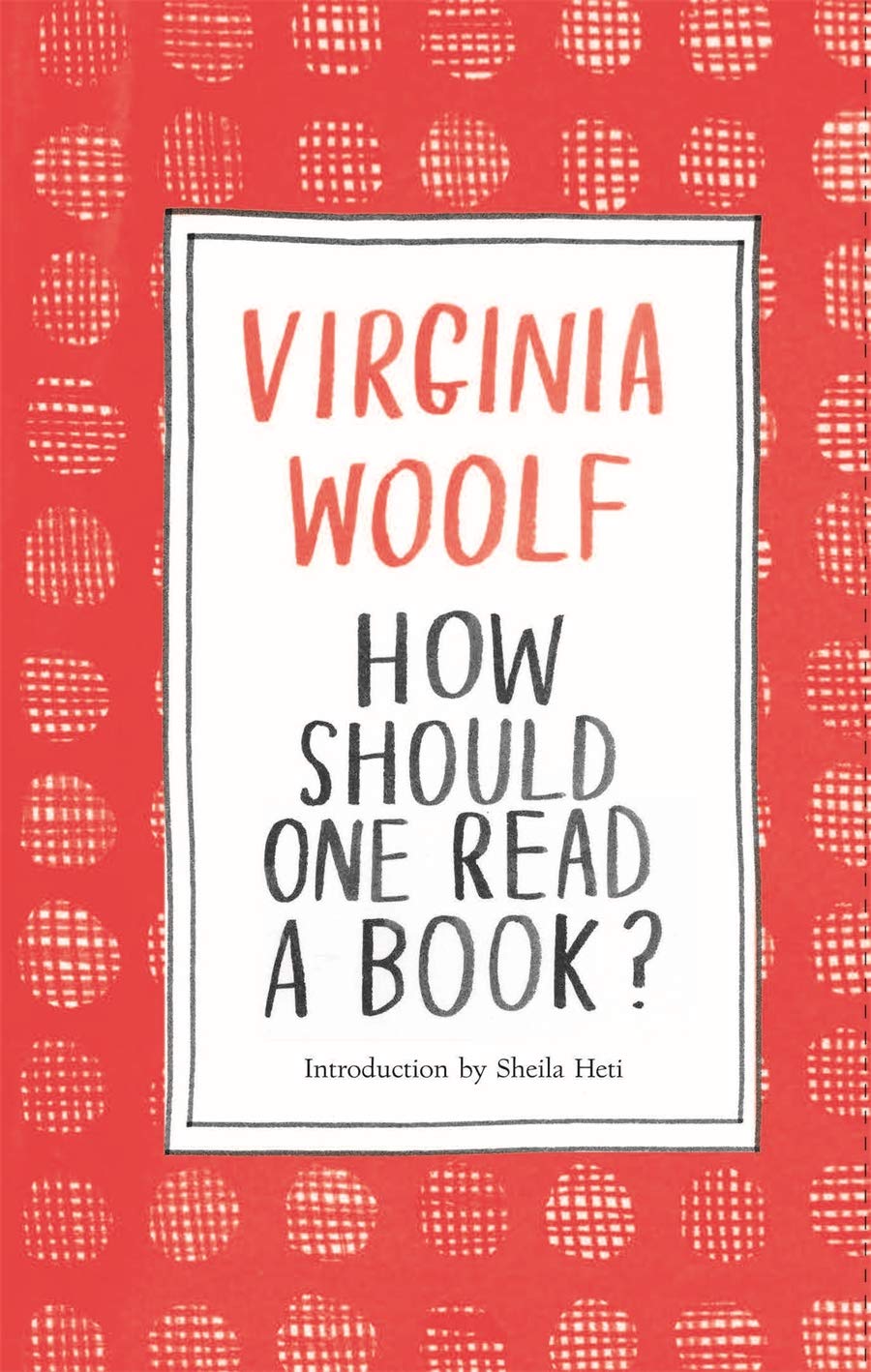 how-should-one-read-a-book-virginia-woolf