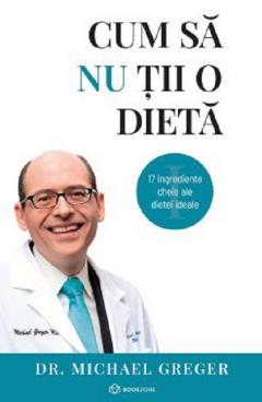 Cum sa nu tii o dieta. Vol.1+2