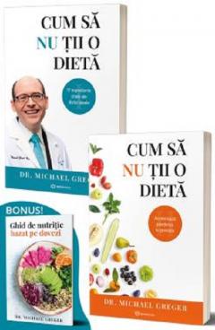 Cum sa nu tii o dieta. Vol.1+2