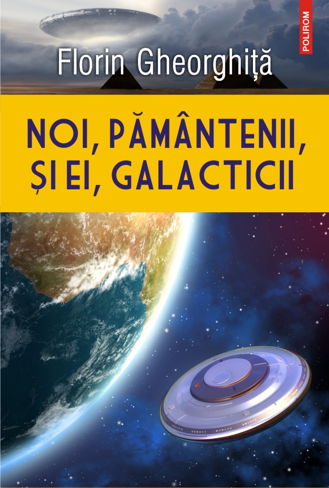 Noi, pamantenii, si ei, galacticii