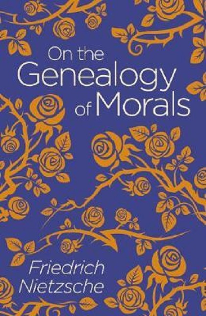 On the Genealogy of Morals