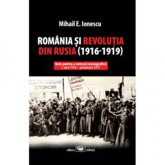 Romania si revolutia din Rusia (1916-1919)