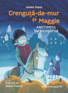 Crenguta-de-mur si Maggie. Anotimpul infricosator