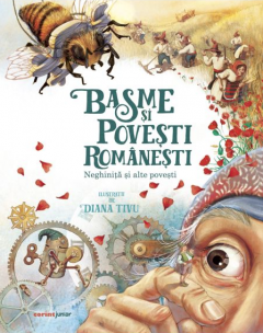 Basme si povesti romanesti - Neghinita si alte povesti