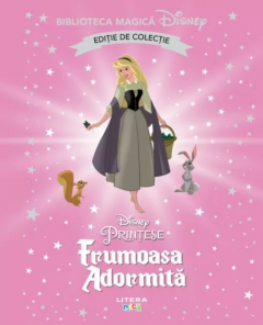Disney Printese. Frumoasa adormita